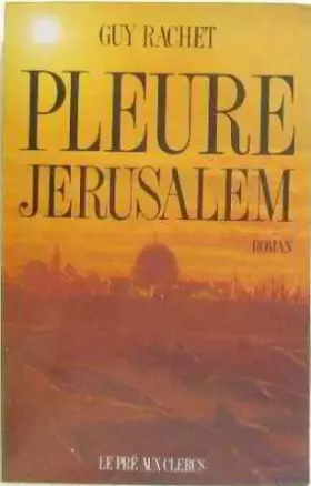 Couverture du produit · Pleure Jérusalem