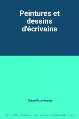Couverture du produit · Peintures et dessins d'écrivains