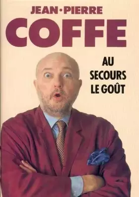 Couverture du produit · Au secours le goût