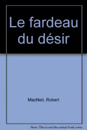 Couverture du produit · Le fardeau du désir