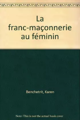 Couverture du produit · Franc-maçonnerie au féminin