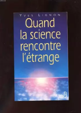 Couverture du produit · Quand la science rencontre l'étrange