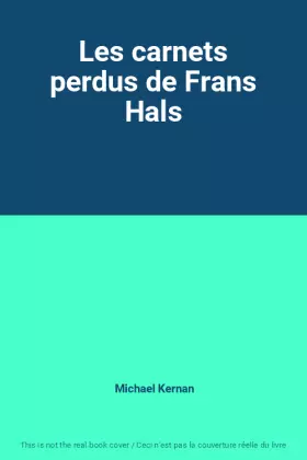 Couverture du produit · Les carnets perdus de Frans Hals