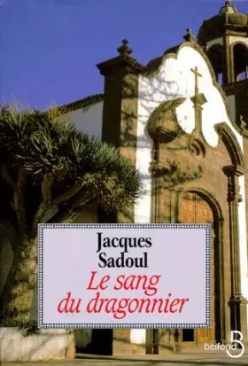 Couverture du produit · Le sang du dragonnier