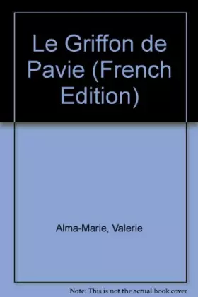 Couverture du produit · Le griffon de Pavie