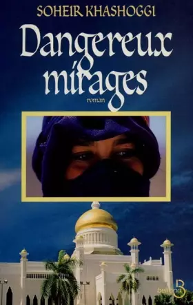 Couverture du produit · Dangereux mirages