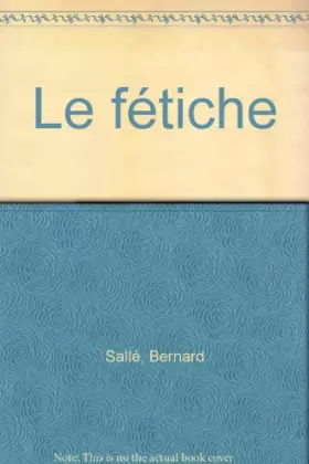 Couverture du produit · Le fétiche