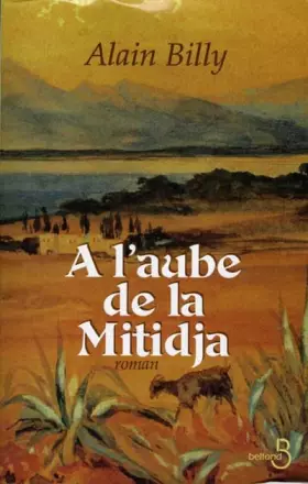 Couverture du produit · À l'aube de la Mitidja
