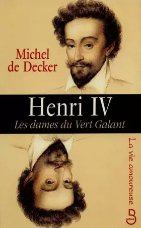 Couverture du produit · Henri IV : Les dames du Vert Galant