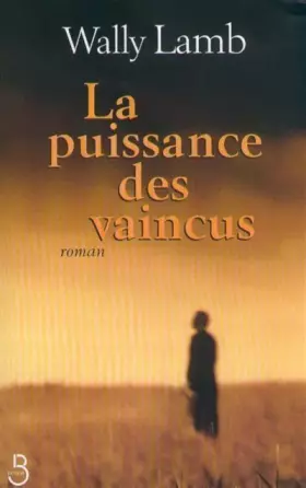 Couverture du produit · La puissance des vaincus