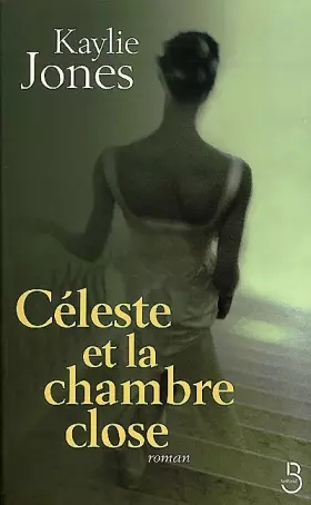 Couverture du produit · Céleste et la chambre close