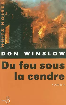 Couverture du produit · Du feu sous la cendre