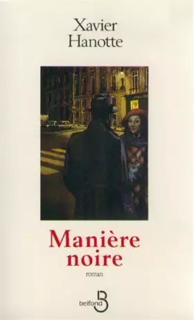 Couverture du produit · Manière noire