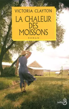 Couverture du produit · La Chaleur des moissons