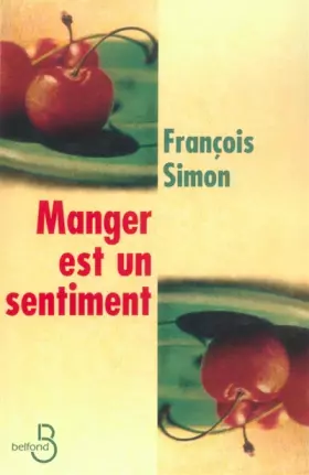 Couverture du produit · Manger est un sentiment