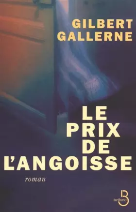 Couverture du produit · Le prix de l'angoisse