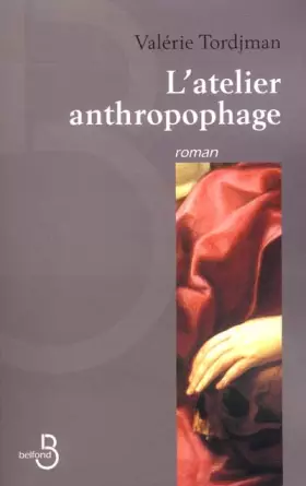 Couverture du produit · L'atelier anthropophage