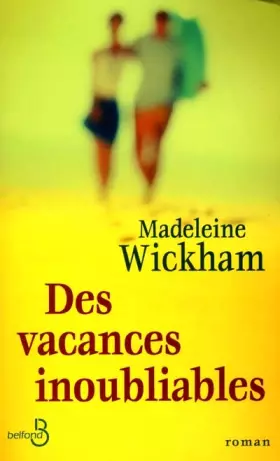 Couverture du produit · Des vacances inoubliables.