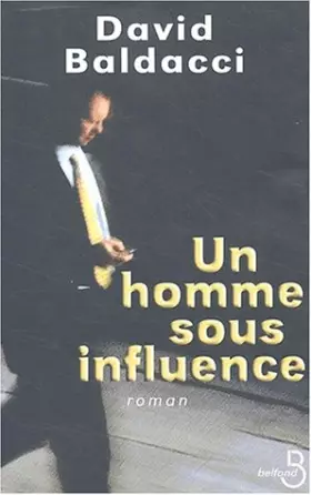 Couverture du produit · Un homme sous influence