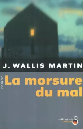 Couverture du produit · La morsure du mal