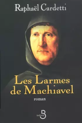 Couverture du produit · Les Larmes de Machiavel