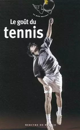 Couverture du produit · Le goût du tennis