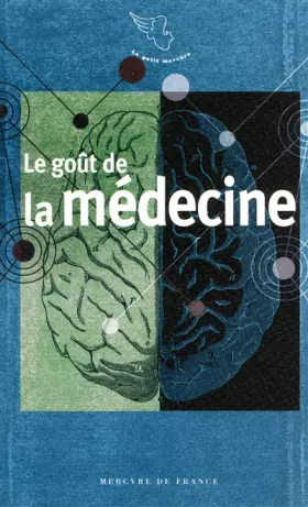 Couverture du produit · Le goût de la médecine