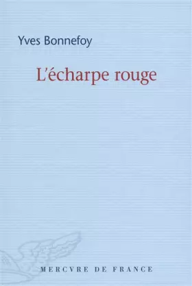 Couverture du produit · L’écharpe rouge/Deux scènes et notes jointes