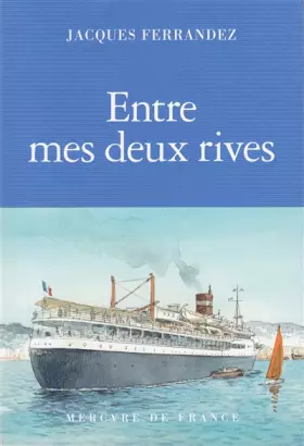 Couverture du produit · Entre mes deux rives