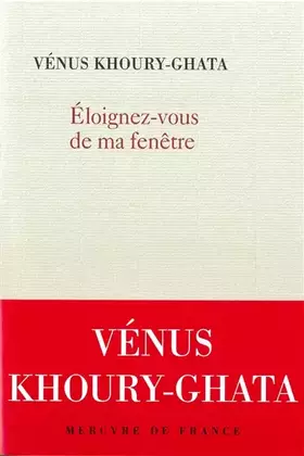 Couverture du produit · Eloignez-vous de ma fenêtre