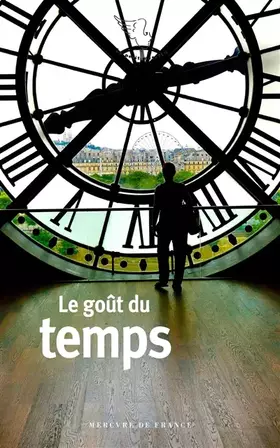 Couverture du produit · Le goût du temps