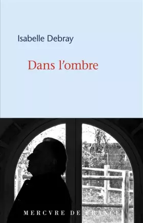 Couverture du produit · Dans l'ombre