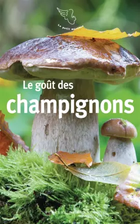 Couverture du produit · Le goût des champignons