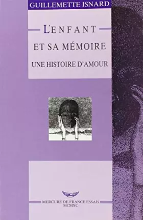 Couverture du produit · L'enfant et sa mémoire