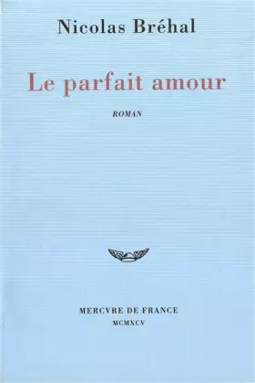 Couverture du produit · Le parfait amour