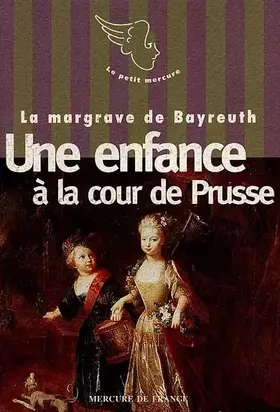 Couverture du produit · Une enfance à la cour de Prusse