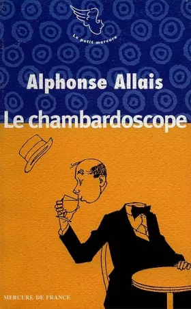 Couverture du produit · Le chambardoscope et autres textes