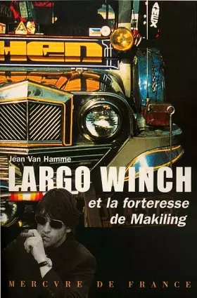 Couverture du produit · Largo Winch et la forteresse Makiling