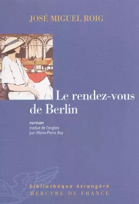 Couverture du produit · Le rendez-vous de Berlin