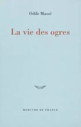 Couverture du produit · La vie des ogres