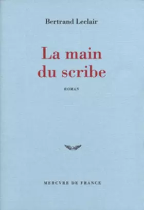 Couverture du produit · La Main du scribe
