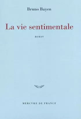 Couverture du produit · La vie sentimentale