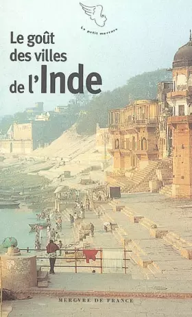 Couverture du produit · Le goût des villes de l'Inde