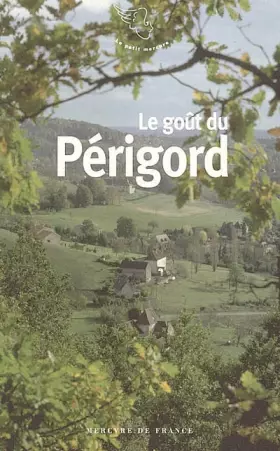 Couverture du produit · Le goût du Périgord