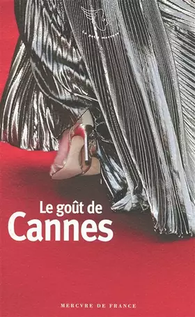 Couverture du produit · Le goût de Cannes