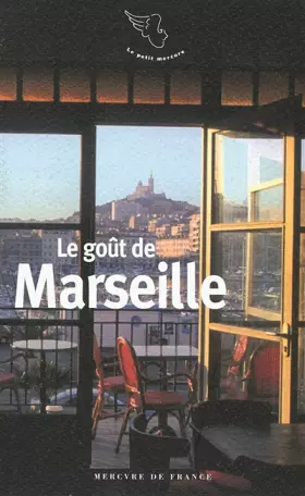 Couverture du produit · Le goût de Marseille