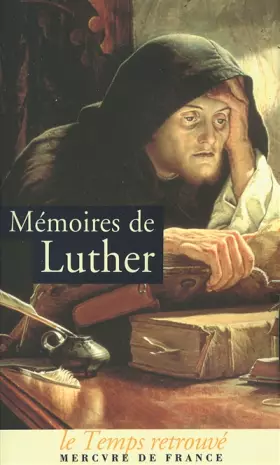 Couverture du produit · Mémoires de Luther écrits par lui-même