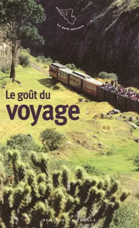 Couverture du produit · Le goût du voyage