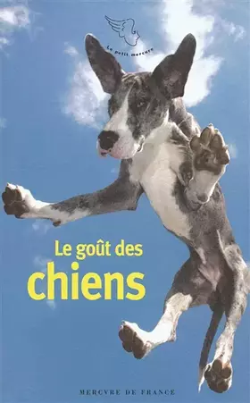 Couverture du produit · Le goût des chiens