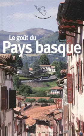 Couverture du produit · Le goût du Pays basque